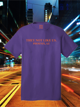 Load image into Gallery viewer, They Not Like Us” Phoenix AZ Purple and Orange Tee
