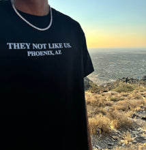 Load image into Gallery viewer, They Not Like Us” Phoenix AZ Black and White Tee
